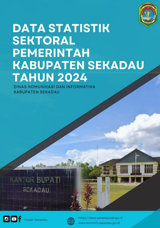 Buku Statistik Sektoral Pemerintah Daerah Kabupaten Sekadau Tahun 2024