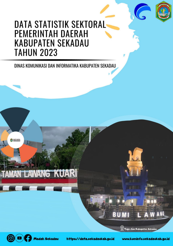 Buku Statistik Sektoral Pemerintah Daerah Kabupaten Sekadau Tahun 2023